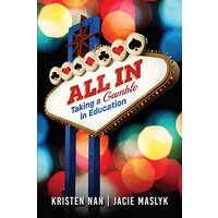 All In: Taking a Gamble in Education - All In: Taking a Gamble in Education - jetzt bei oelder-buchhandlung.de kaufen
