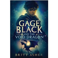 Gage Black and the Void Dragon - Gage Black and the Void Dragon - jetzt bei oelder-buchhandlung.de kaufen