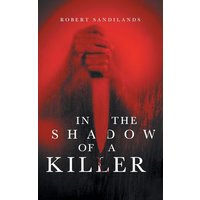 In the Shadow of A Killer - In the Shadow of A Killer - jetzt bei oelder-buchhandlung.de kaufen
