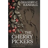 The Cherry Pickers: A YA Contemporary Coming-of-age Novel - The Cherry Pickers: A YA Contemporary Coming-of-age Novel - jetzt bei oelder-buchhandlung.de kaufen
