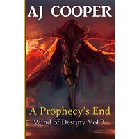 A Prophecy's End (Wind of Destiny, Band 3) - A Prophecy's End (Wind of Destiny, Band 3) - jetzt bei oelder-buchhandlung.de kaufen