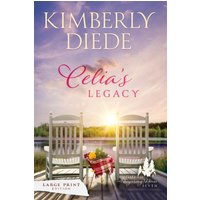 Celia's Legacy: Large Print (Gift of Whispering Pines-Large Print, Band 7) - Celia's Legacy: Large Print (Gift of Whispering Pines-Large Print, Band 7) - jetzt bei oelder-buchhandlung.de kaufen