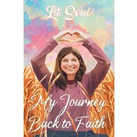 Lit Soul: My Journey back to faith - Lit Soul: My Journey back to faith - jetzt bei oelder-buchhandlung.de kaufen