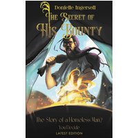 The Secret of His Bounty: The Story of a Homeless Man? You Decide - The Secret of His Bounty: The Story of a Homeless Man? You Decide - jetzt bei oelder-buchhandlung.de kaufen