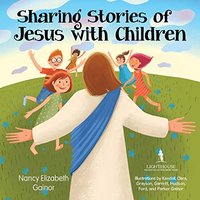 Sharing Stories of Jesus with Children - Sharing Stories of Jesus with Children - jetzt bei oelder-buchhandlung.de kaufen