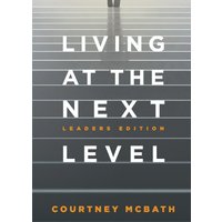 Living at the Next Level: Leaders Edition - Living at the Next Level: Leaders Edition - jetzt bei oelder-buchhandlung.de kaufen