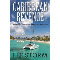 Caribbean Revenge: Mack and Carly Adventure Series - Book Four - Caribbean Revenge: Mack and Carly Adventure Series - Book Four - jetzt bei oelder-buchhandlung.de kaufen