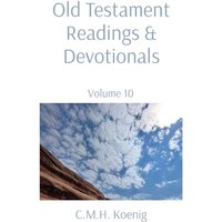 Old Testament Readings & Devotionals: Volume 10 - Old Testament Readings & Devotionals: Volume 10 - jetzt bei oelder-buchhandlung.de kaufen