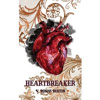 Heartbreaker: Heartmaker Trilogy Book 2 - Heartbreaker: Heartmaker Trilogy Book 2 - jetzt bei oelder-buchhandlung.de kaufen