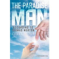 THE PARADISE MAN: according to THOMAS MERTON - THE PARADISE MAN: according to THOMAS MERTON - jetzt bei oelder-buchhandlung.de kaufen