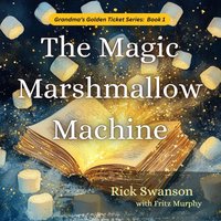 The Magic Marshmallow Machine - The Magic Marshmallow Machine - jetzt bei oelder-buchhandlung.de kaufen