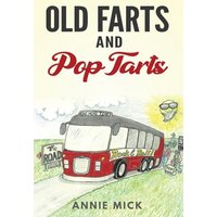 Old Farts and Pop Tarts - Old Farts and Pop Tarts - jetzt bei oelder-buchhandlung.de kaufen