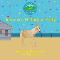 Jemmy's Birthday Party (The Adventures of Jemmy, Band 5) - Jemmy's Birthday Party (The Adventures of Jemmy, Band 5) - jetzt bei oelder-buchhandlung.de kaufen