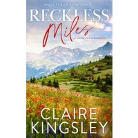 Reckless Miles: A Small-Town Romance (Miles Family, Band 3) - Reckless Miles: A Small-Town Romance (Miles Family, Band 3) - jetzt bei oelder-buchhandlung.de kaufen