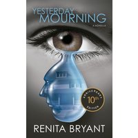 Yesterday Mourning 10th Anniversary Edition - Yesterday Mourning 10th Anniversary Edition - jetzt bei oelder-buchhandlung.de kaufen
