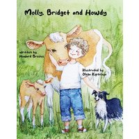 Molly, Bridget and Howdy - Molly, Bridget and Howdy - jetzt bei oelder-buchhandlung.de kaufen