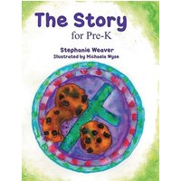 The Story for Pre-K - The Story for Pre-K - jetzt bei oelder-buchhandlung.de kaufen