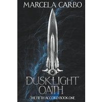 The Dusklight Oath: A Dark Epic Fantasy (The Fifth Accord, Band 1) - The Dusklight Oath: A Dark Epic Fantasy (The Fifth Accord, Band 1) - jetzt bei oelder-buchhandlung.de kaufen
