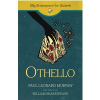 Othello (Silly Shakespeare for Students, Band 5) - Othello (Silly Shakespeare for Students, Band 5) - jetzt bei oelder-buchhandlung.de kaufen