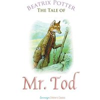 The Tale of Mr. Tod (Peter Rabbit Tales)