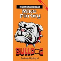 Bulldog (Dev Haskell Private Investigator Book 9) - Bulldog (Dev Haskell Private Investigator Book 9) - jetzt bei oelder-buchhandlung.de kaufen