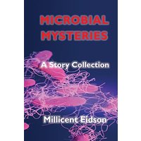 Microbial Mysteries: A Story Collection (Mayaverse) - Microbial Mysteries: A Story Collection (Mayaverse) - jetzt bei oelder-buchhandlung.de kaufen