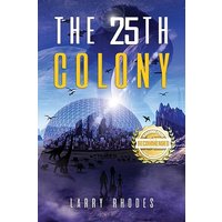 The 25th Colony - The 25th Colony - jetzt bei oelder-buchhandlung.de kaufen