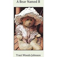 A Bear Named B