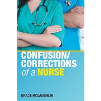 Confusion/Corrections of a Nurse - Confusion/Corrections of a Nurse - jetzt bei oelder-buchhandlung.de kaufen