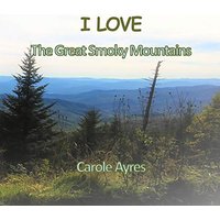 I LOVE the Great Smoky Mountains - I LOVE the Great Smoky Mountains - jetzt bei oelder-buchhandlung.de kaufen
