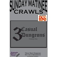 Sunday Matinee Crawls: 3 Casual Dungeons Volume 1 - Sunday Matinee Crawls: 3 Casual Dungeons Volume 1 - jetzt bei oelder-buchhandlung.de kaufen