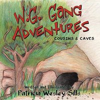 W.G. Gang Adventures: Cousins & Caves - W.G. Gang Adventures: Cousins & Caves - jetzt bei oelder-buchhandlung.de kaufen