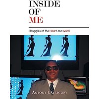Inside of Me: Struggles of the Heart and Mind - Inside of Me: Struggles of the Heart and Mind - jetzt bei oelder-buchhandlung.de kaufen