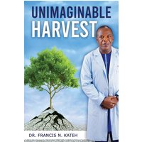 Unimaginable Harvest - Unimaginable Harvest - jetzt bei oelder-buchhandlung.de kaufen