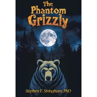 The Phantom Grizzly - The Phantom Grizzly - jetzt bei oelder-buchhandlung.de kaufen