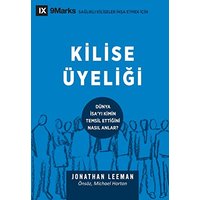 Kilise Üyeli¿i (Church Membership) (Turkish): How the World Knows Who Represents Jesus (Building Healthy Churches (Turkish)) - Kilise Üyeli¿i (Church Membership) (Turkish): How the World Knows Who Represents Jesus (Building Healthy Churches (Turkish)) - jetzt bei oelder-buchhandlung.de kaufen