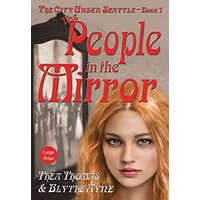 The People in the Mirror: The City Under Seattle - The People in the Mirror: The City Under Seattle - jetzt bei oelder-buchhandlung.de kaufen