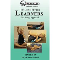 Building Better Learners: The Snapp Approach - Building Better Learners: The Snapp Approach - jetzt bei oelder-buchhandlung.de kaufen