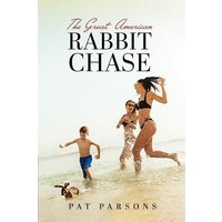 The Great American Rabbit Chase - The Great American Rabbit Chase - jetzt bei oelder-buchhandlung.de kaufen