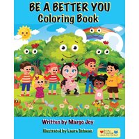 Be A Better You Coloring Book: Lucky Ladybug and Friends (Lessons from the Heart, Band 1) - Be A Better You Coloring Book: Lucky Ladybug and Friends (Lessons from the Heart, Band 1) - jetzt bei oelder-buchhandlung.de kaufen