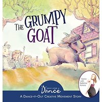The Grumpy Goat: A Dance-It-Out Creative Movement Story (Dance-It-Out! Creative Movement Stories for Young Movers) - The Grumpy Goat: A Dance-It-Out Creative Movement Story (Dance-It-Out! Creative Movement Stories for Young Movers) - jetzt bei oelder-buchhandlung.de kaufen