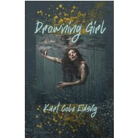 Drowning Girl - Drowning Girl - jetzt bei oelder-buchhandlung.de kaufen