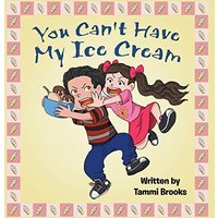 You Can't Have My Ice Cream - You Can't Have My Ice Cream - jetzt bei oelder-buchhandlung.de kaufen