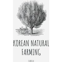 Korean Natural Farming