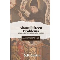 About Fifteen Problems: Responses to Philosophical Errors - About Fifteen Problems: Responses to Philosophical Errors - jetzt bei oelder-buchhandlung.de kaufen