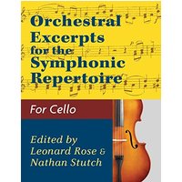 Orchestral Excerpts Volume 1 Cello edited by Leonard Rose and Nathan Stutch - Orchestral Excerpts Volume 1 Cello edited by Leonard Rose and Nathan Stutch - jetzt bei oelder-buchhandlung.de kaufen