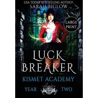 Luck Breaker: (An Asian American Paranormal Academy Novel) (Kismet Academy, Band 2) - Luck Breaker: (An Asian American Paranormal Academy Novel) (Kismet Academy, Band 2) - jetzt bei oelder-buchhandlung.de kaufen