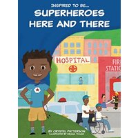 Superheroes Here and There (Inspired to Be...) - Superheroes Here and There (Inspired to Be...) - jetzt bei oelder-buchhandlung.de kaufen