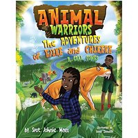 Animal Warriors Adventures of Ejike and Chikere: A Call Comes - Animal Warriors Adventures of Ejike and Chikere: A Call Comes - jetzt bei oelder-buchhandlung.de kaufen