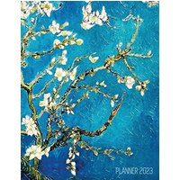 Vincent Van Gogh Planner 2023: Almond Blossom Painting | Artistic Post-Impressionism Art Organizer: January-December (12 Months) - Vincent Van Gogh Planner 2023: Almond Blossom Painting | Artistic Post-Impressionism Art Organizer: January-December (12 Months) - jetzt bei oelder-buchhandlung.de kaufen